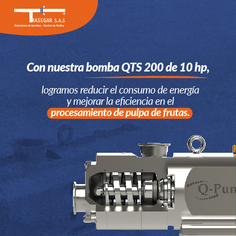 Bomba QTS 200 de 10 hp: Reduce el consumo de energía en procesos de pulpa de frutas